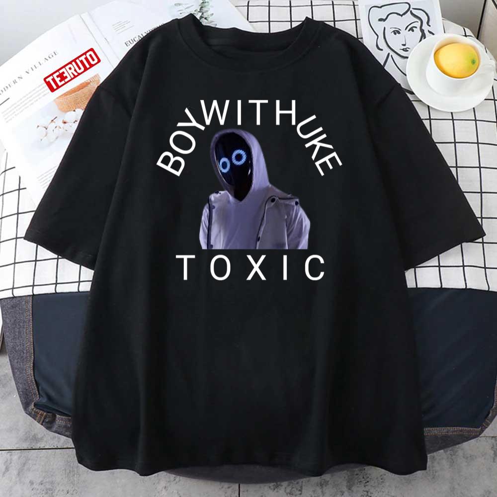 Boywithuke Songs Toxic Unisex T-Shirt - Teeruto